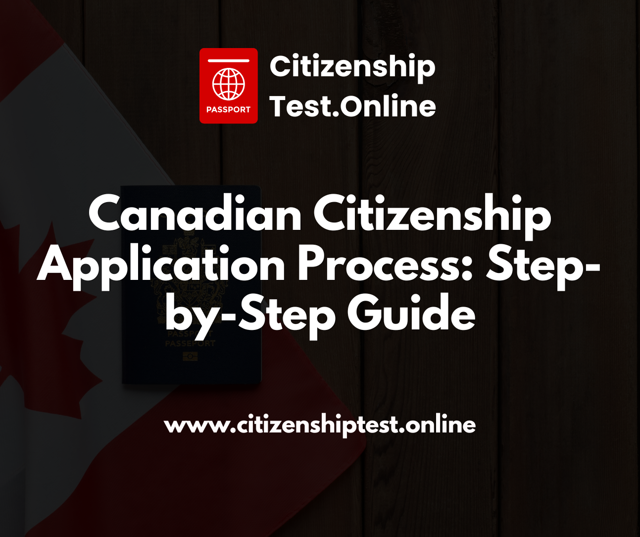 canadian citizenship application process step by step guide