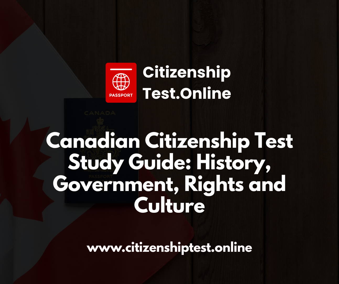 Canadian Citizenship Test Study Guide: History, Government, Rights and Culture canadian citizenship test study guide history, government, rights and culture